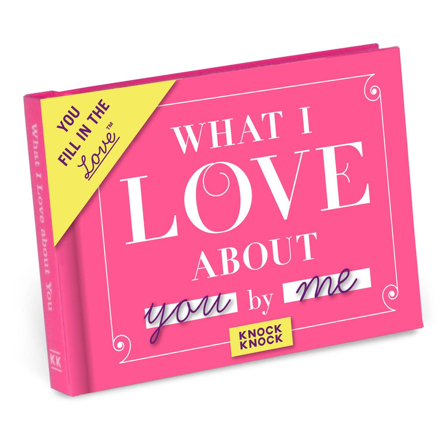 What I Love about You Fill in the Love Gift Book - Spiral Circle