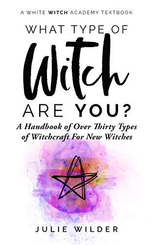 What Type of Witch Are You? - Spiral Circle
