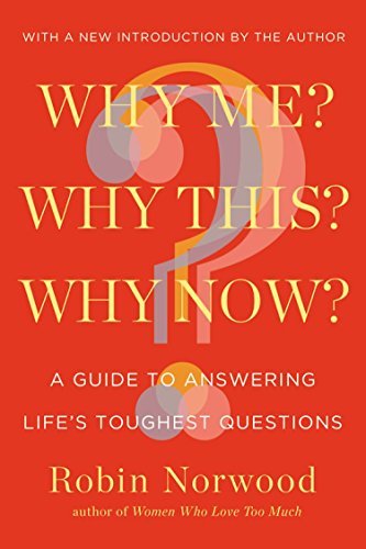 Why Me? Why This? Why Now?: A Guide to Answering Life's Toughest Questions - Spiral Circle
