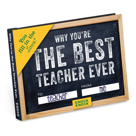Why You're the Best Teacher Ever Fill in the Love Gift Book - Spiral Circle