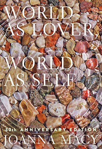World as Lover, World as Self: 30th Anniversary Edition [Paperback] - Spiral Circle