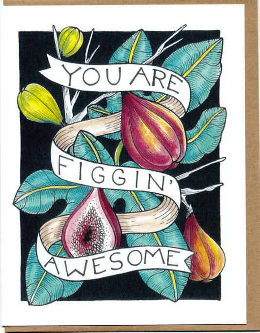 You Are Figging Awesome Card - Spiral Circle